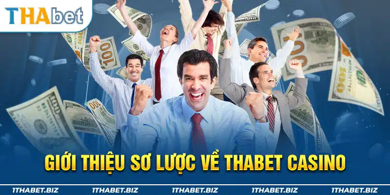 Giới thiệu sơ lược về Thabet casino